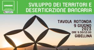 Sviluppo dei Territori e Desertificazione Bancaria