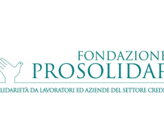 Banche: Fondazione Prosolidar, destinati 2,5 milioni a 78 nuove iniziative di solidarietà.